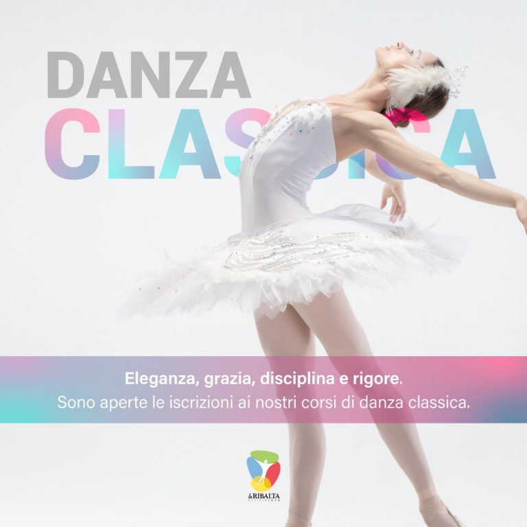 Read more about the article Danza Classica – ritornano i corsi di danza classica a La Ribalta